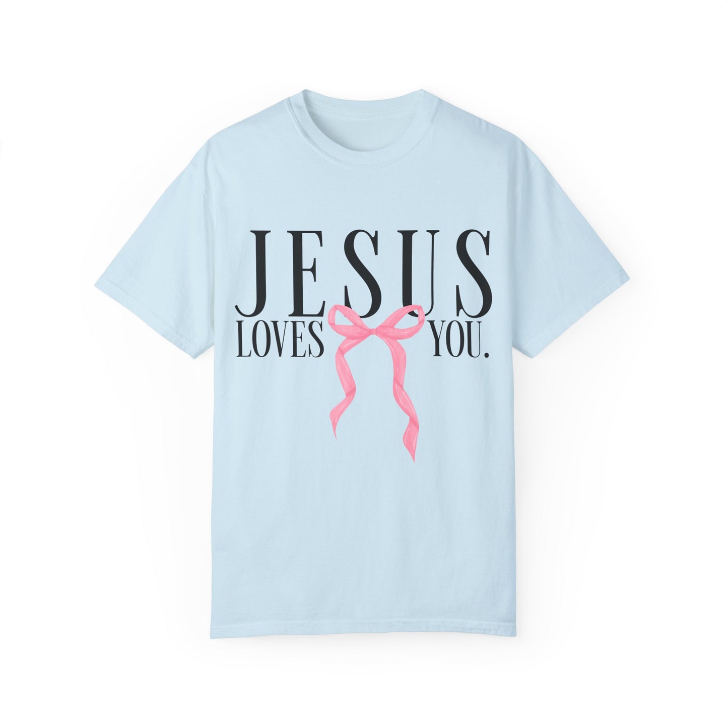 Jesus Loves You Pink Bow Comfort Colors T-shirt, Christian Shirt, Religious Tee, Faith Apparel, Inspirational Clothing, Comfort Colors Shirt
