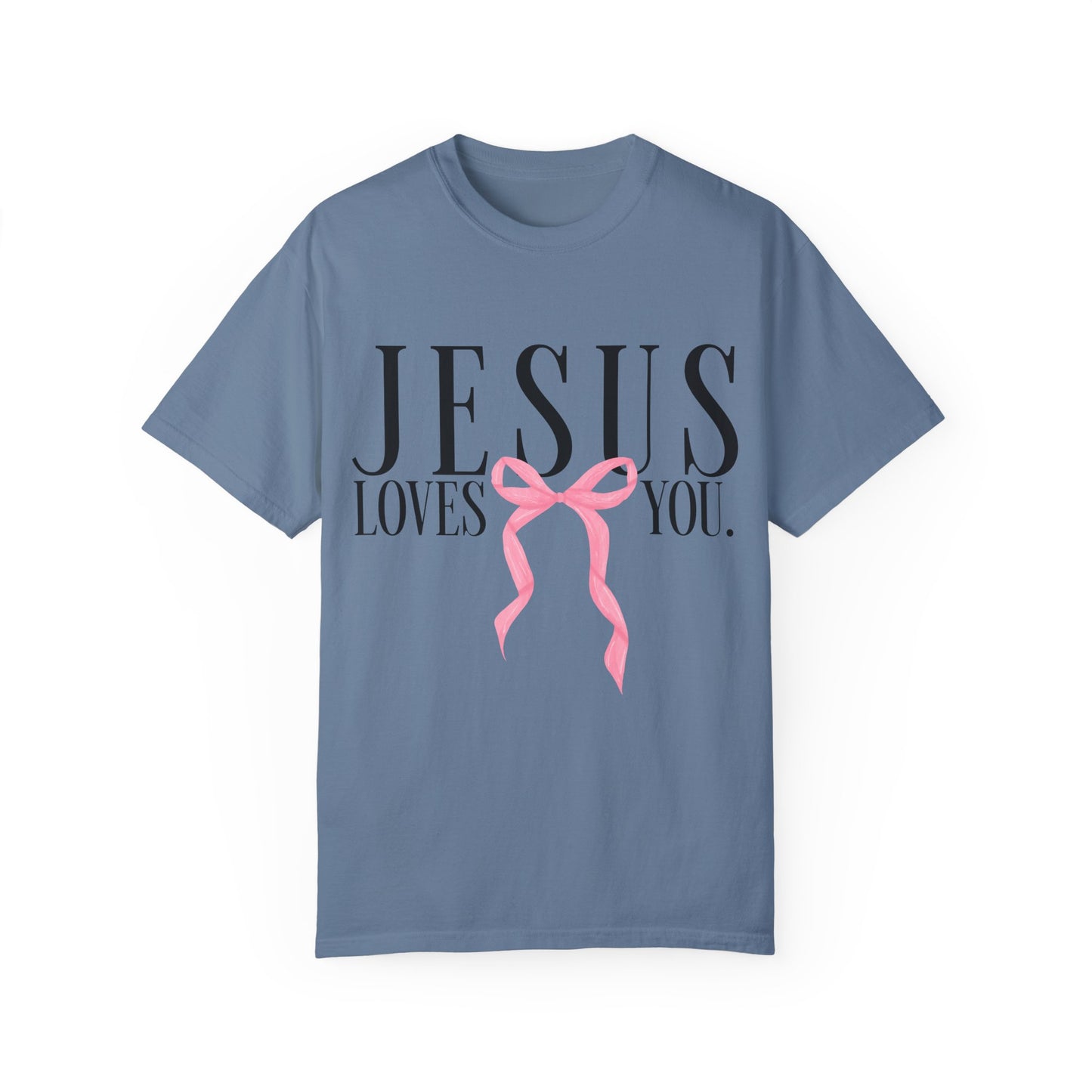Jesus Loves You Pink Bow Comfort Colors T-shirt, Christian Shirt, Religious Tee, Faith Apparel, Inspirational Clothing, Comfort Colors Shirt