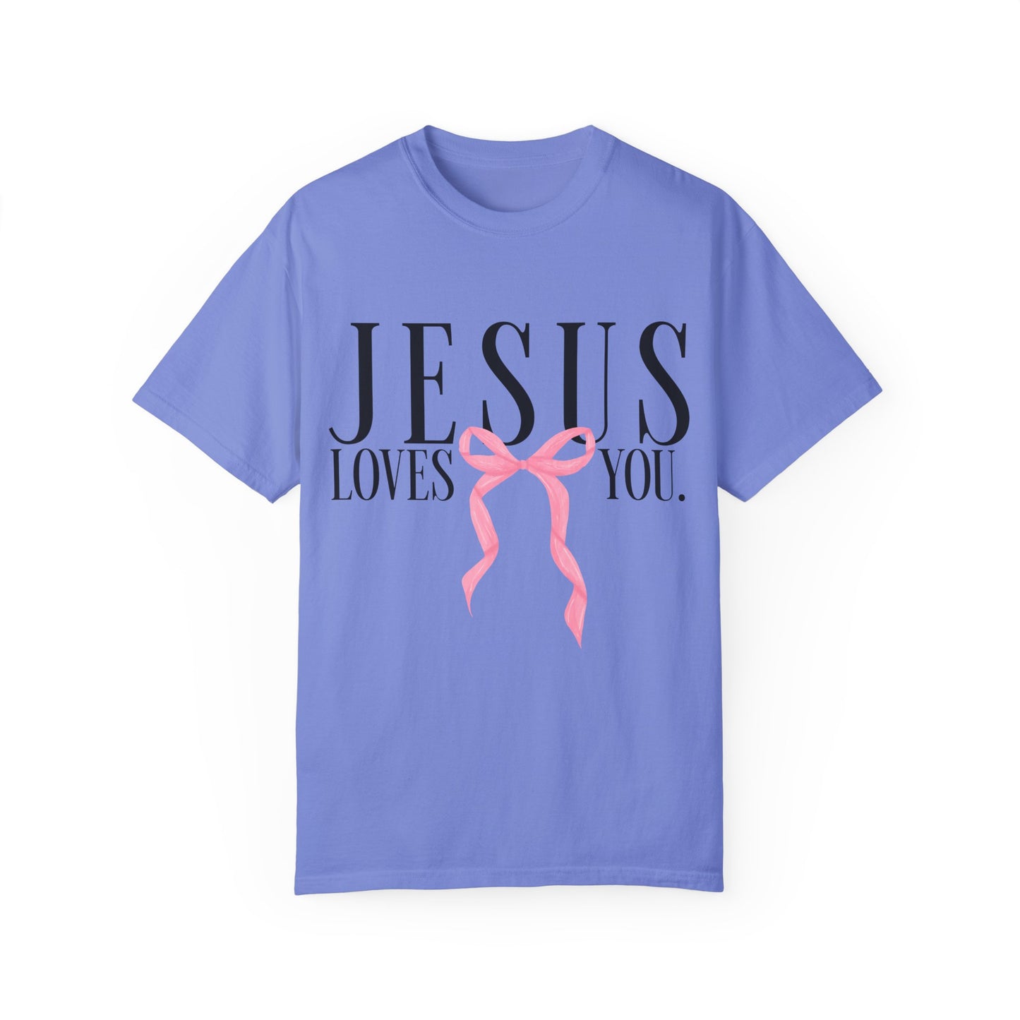 Jesus Loves You Pink Bow Comfort Colors T-shirt, Christian Shirt, Religious Tee, Faith Apparel, Inspirational Clothing, Comfort Colors Shirt