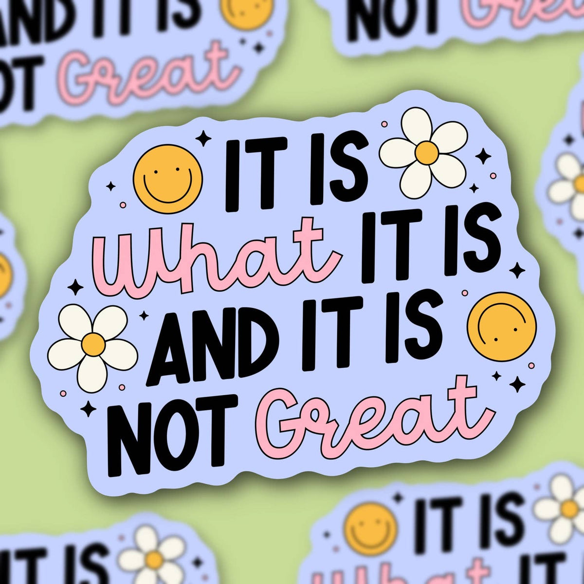 It is What It Is, Life is a Meme Sticker