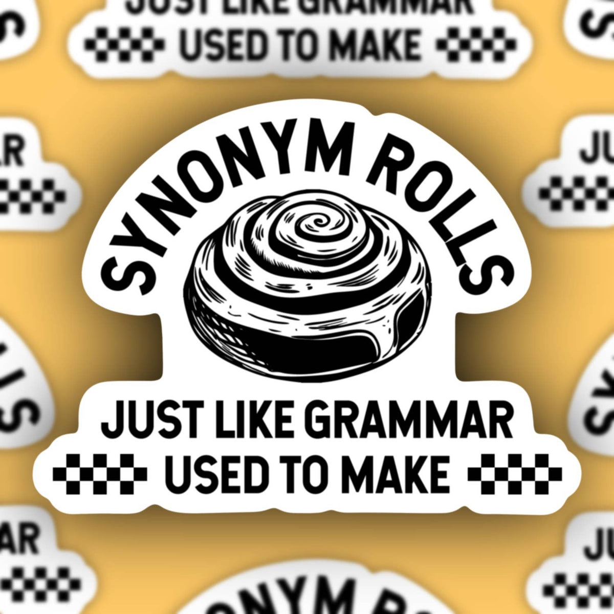 Synonym Rolls Grammar Use to Make, Funny Sticker