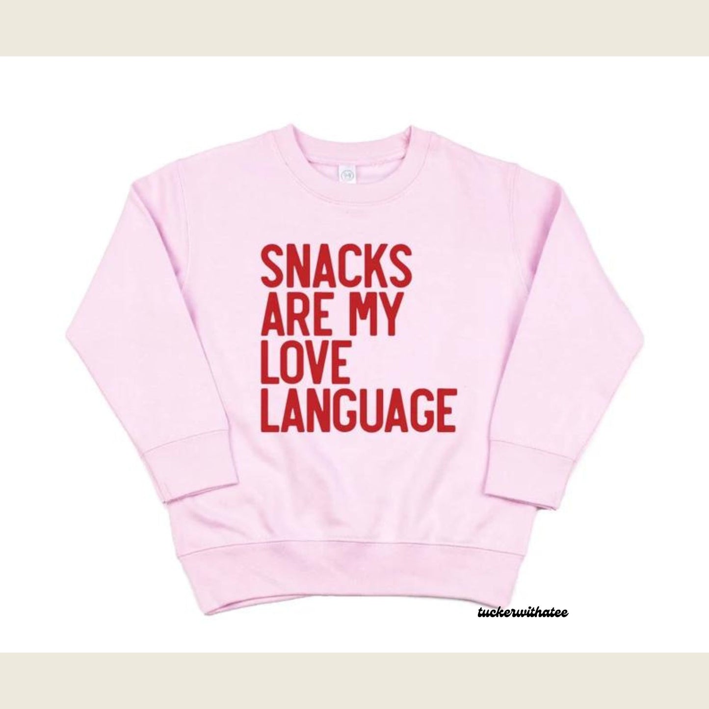 SNACKS ARE MY LOVE LANGUAGE - YOUTH/TODDLER