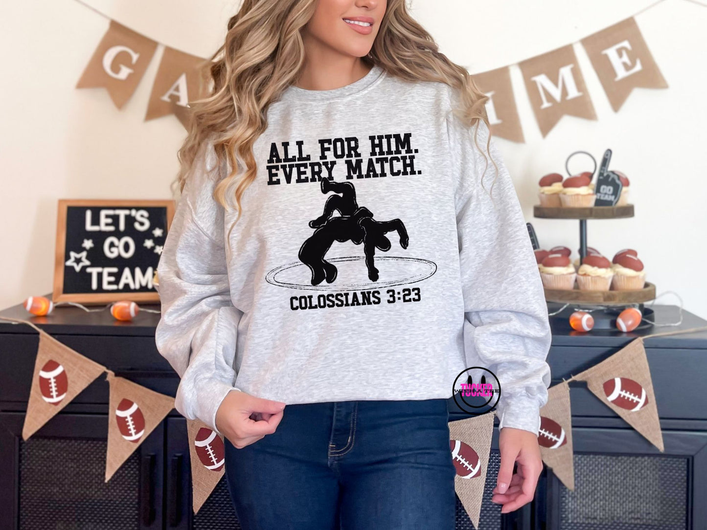 All For Him Wrestling Crewneck — Colossians 3:23