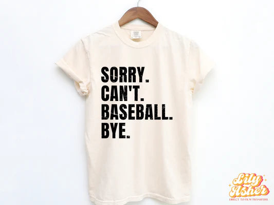 SORRY. CAN'T. BASEBALL. BYE.