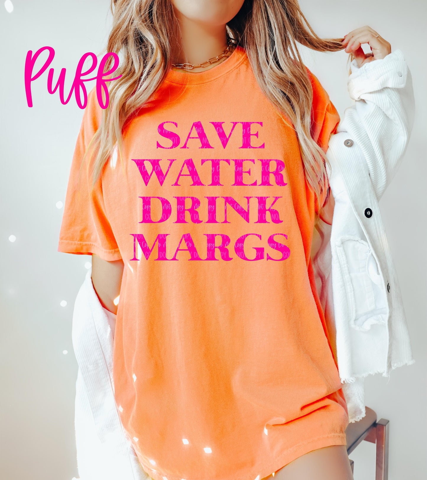 SAVE WATER DRINK MARGS TEE - PUFF PRINT