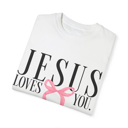 Jesus Loves You Pink Bow Comfort Colors T-shirt, Christian Shirt, Religious Tee, Faith Apparel, Inspirational Clothing, Comfort Colors Shirt