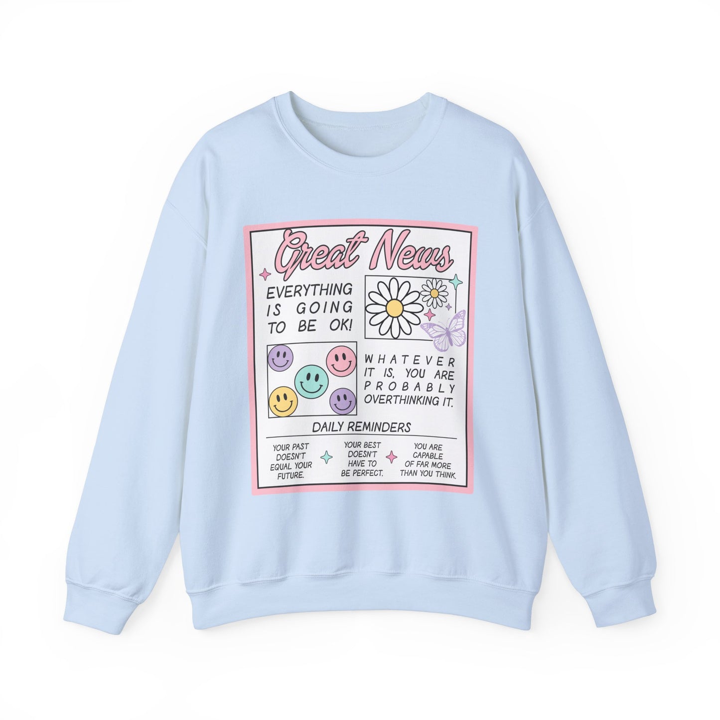 Newspaper Style Graphic Crewneck Sweatshirt - Everything Will Be Okay