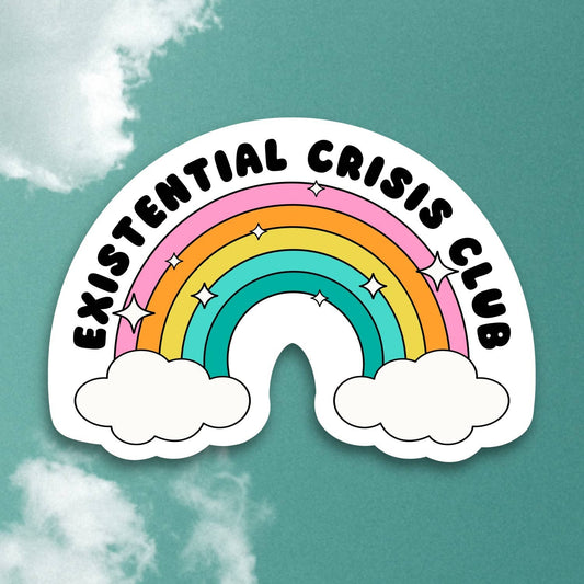 Existential crisis club sticker