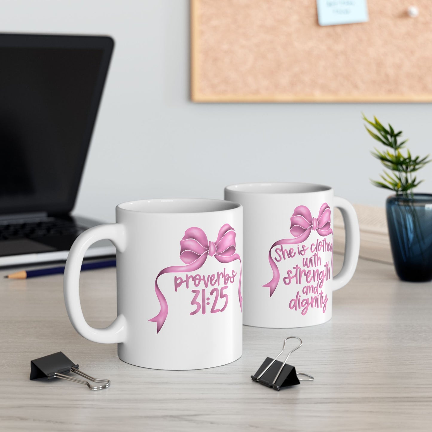 Proverbs 31:25 Pink Bow Ceramic Mug, (11oz, 15oz)