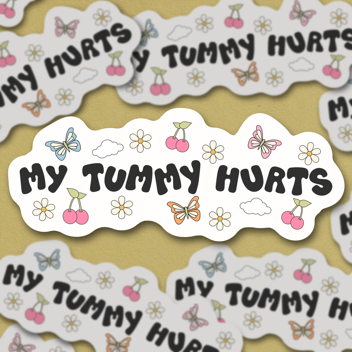 My Tummy Hurts, Sticker