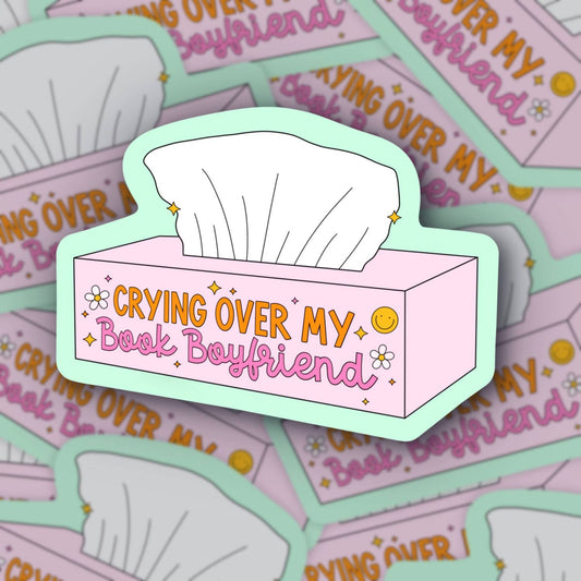 Crying Over My Book Boyfriend, Smut Bookish Sticker