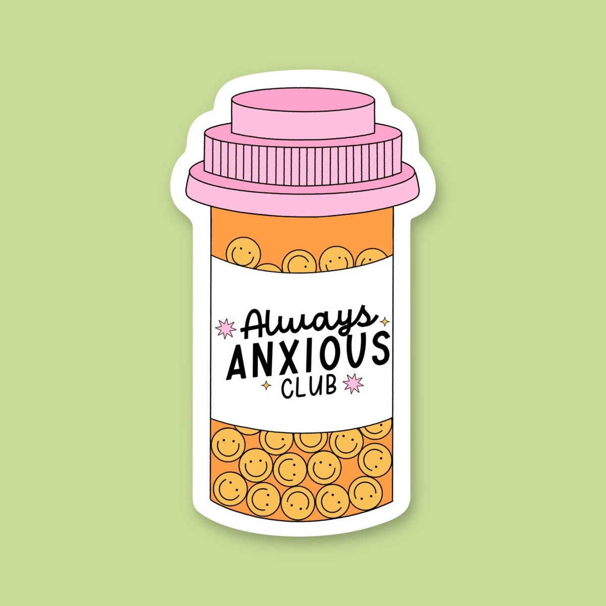Always Anxious Club Sticker