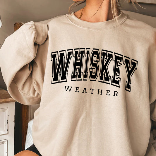 WHISKEY WEATHER CREWNECK